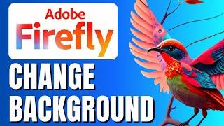 Adobe Firefly Background Change (Quick & Easy)