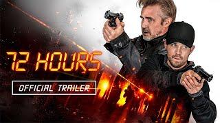 72 Hours (2024) Official Trailer