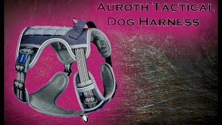 Auroth Tactical Dog Harness Review