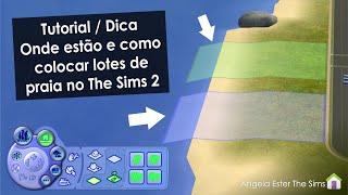 tutorial Onde estão e como colocar lotes de praia no The Sims2