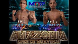 JP Carvalho (AS Combat) x João Santos (Gideões Fight) - Amazônia Open de Muaythai