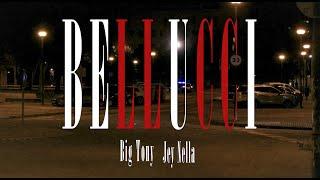 "BELLUCCI" - BIG TONY & JEY NELLA (Videoclip oficial)