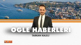 #CANLI | Tarkan Kaleli ile Öğle Haberleri | 23.05.2024 | #KRT