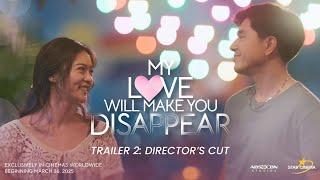 ‘My Love Will Make You Disappear’ International Trailer | Kim Chiu, Paulo Avelino