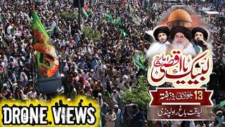 Labbaik Ya AQsa March Latest Update Drone Views || Rizvi Network