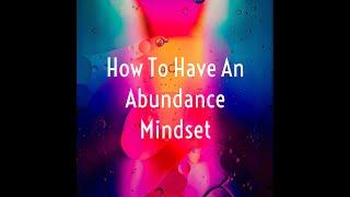 2 Simple Rules Kid Reveals To Have An Abundance Mindset