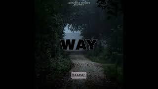 Baadal WRLD - WAY [ OFFICIAL AUDIO ]