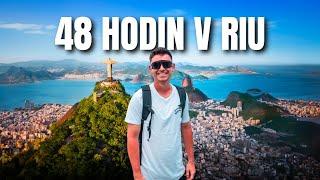 48 hodin v Rio de Janeiru  (kompletní průvodce městem)