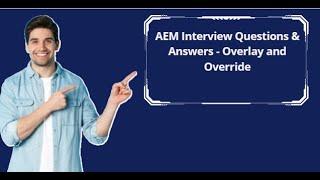 AEM Interview Questions & Answers - Overlay and Override