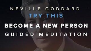 “Become a New Person” Neville Goddard’s Imaginal Act with Friends Guided Visual Meditation