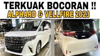 Terkuak!! Bocoran ALPHARD & VELLFIRE Terbaru 2023