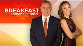 Breakfast with Eamonn and Isabel | Monday 9th September