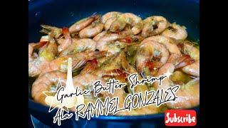 Garlic butter shrimp ALA RAMMEL GONZALES / how to cook garlic butter shrimp #rammelgonzales