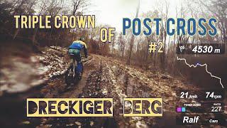 Triple Crown of Post Cross #2 - Dreckiger Berg (Etappe 1)