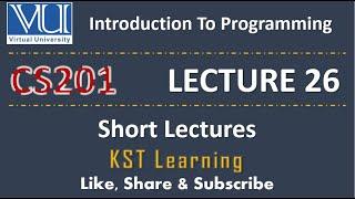 CS201 Short Lecture - 26 | VU Short Lecture | Introduction to Programming in (Urdu / Hindi)