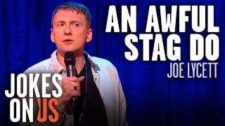 Joe Lycett's Hilarious Stag Do Story | Stand Up Comedy - Jokes On Us