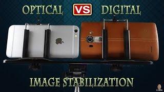 Optical vs Digital Image Stabilization Video Test Battle - LG G4 vs iPhone 6