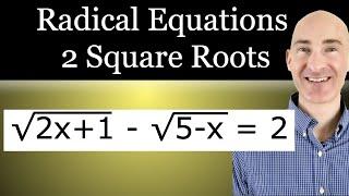 Solve Radical Equations with 2 Square Roots