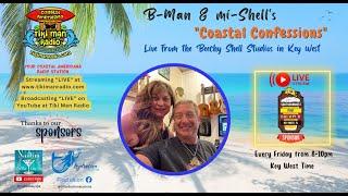 Coastal Confessions with B-Man & mi-Shell – November 22, 2024