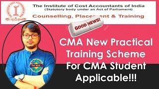 CMA New Practical Scheme I 15 Months Training Scheme I ICMAI I Extension in Training Duration