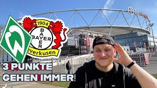 "3 Punkte gehen immer" / Gedanken an der BayArena! Vor dem Spieltag!