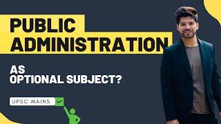 Public Administration- Optional Subject | Class 01 | Naman Sharma | UPSC Demo Lecture