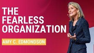 The Fearless Organization | keynote by Amy Edmondson at The HR Congress World Summit