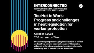 #Interconnected Too Hot To Work: Progress and Challenges in Heat Legislation for Worker Protection