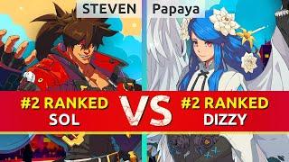 GGST ▰ STEVEN (#2 Ranked Sol) vs Papaya (#2 Ranked Dizzy). High Level Gameplay