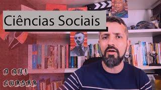 Devo cursar Ciências Sociais? Antropologia, Ciência Política e Sociologia