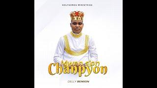 Delly Benson Mwen s'on chanpyonOfficial Video4k Holysongs Ministries