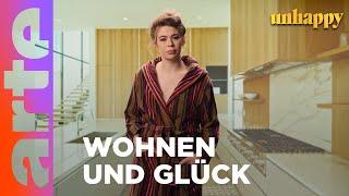 Wie geht Wohnglück? | unhappy - Ronja von Rönne | ARTE