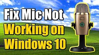 How to Fix Microphone Not Working Windows 10 (5 Easy Steps and More!)