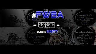 #FWBA 0163 with UniTy - Fnoob Techno