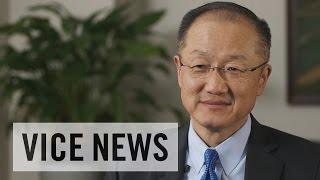 World Bank President Jim Yong Kim: The VICE News Interview