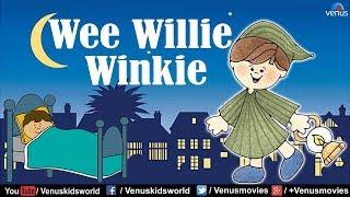Wee Willie Winky - Childrens Nursery Rhyme & Kids Song