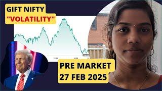 What TRUMP Bro? Its Very Wrong Bro!" Pre Market Report & Analysis Nifty & Bank Nifty, 27 Feb 2025