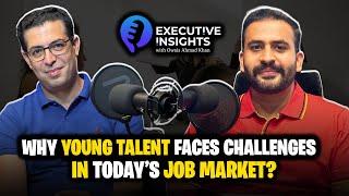 Job Market Challenges For Young Professionals | ft. Muzammal Jamil | Owais Ahmad Khan | Podcast #33