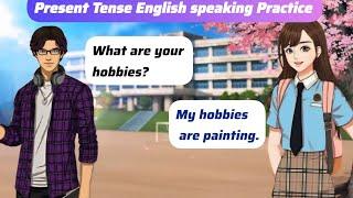 Present Tense English speaking Practice with Simple Questions & Answers | English Conversation