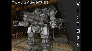 The worst Victor (VTR-9K)