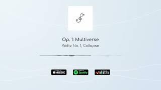 Waltz No. 1, Collapse - Hikaru Shirosu (Official Audio)