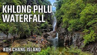  Khlong Phlu Waterfall | น้ำตกคลองพลู | Koh Chang Island | Trat