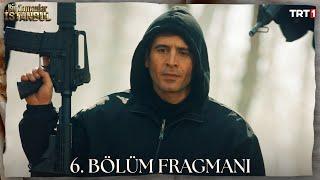 Bir Zamanlar İstanbul 6. Bölüm Fragmanı @trt1