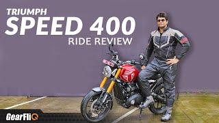 Triumph Speed 400 - Detailed Ride Review | No-Nonsense | GearFliQ