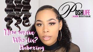 Poshlife Hair (body wave) | Unboxing