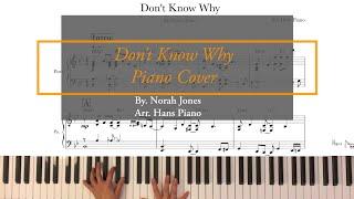 Don’t Know Why Piano cover by Norah Jones  Arr.HansPiano/Freetranscription/ 돈노와이 피아노커버 /무료 악보