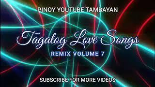 OPM Love Songs Remix Vol 7