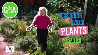 How to Maximise Your Garden | Designing With Plants | Gardening Australia