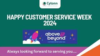 Happy Customer Service Week 2024 from Cytonn 