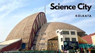 Science City Kolkata | Kolkata Science City Ticket Price | Science City Complete Tour | 4K